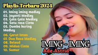 Download lagu Iming Iming - Cinta Salaki Batur - Rindu Salaki Batur Haha Hehe || Ade Astrid Full Album Bajidor