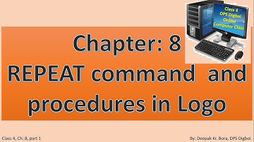 REPEAT command and procedures in Logo Class 4 CH 8 part 1