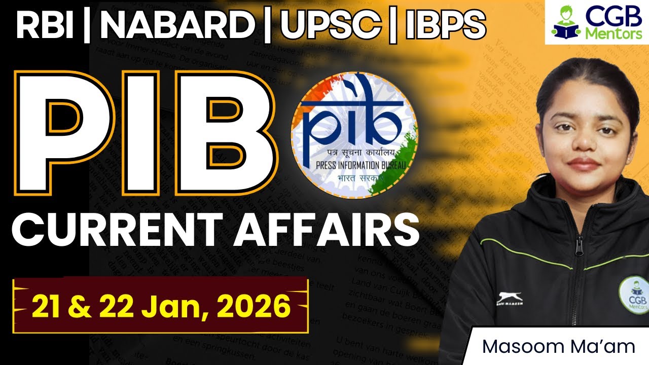 PIB Summary 21st - 22nd Jan | PIB 2026 |PIB Current Affairs |RBI Grade B |NABARD |IRDAI |IFSCA |IBPS