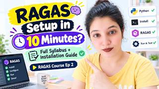 RAGAS Setup in 10 Minutes Full Syllabus + Installation Guide | RAGAS Course Ep 2