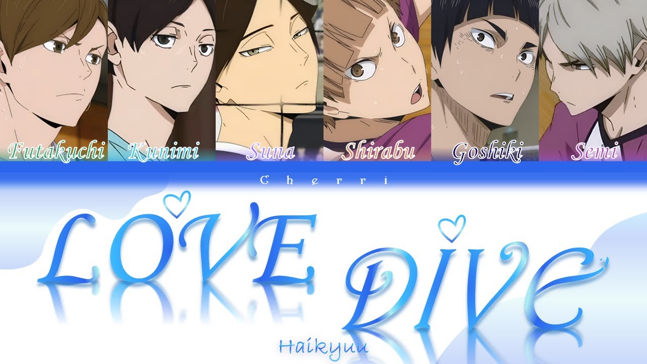 How would Haikyuu sing 'LOVE DIVE' (IVE) (Colour coded lyrics)