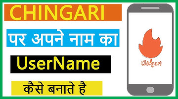 Chingari App पर User Name कैसे बदलते और बनाते है !! How to Change and make User Name On Chingari App