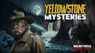 Yellowstone Mysteries - True Park Ranger Stories, Bigfoot, Buffalo Abduction 5.8 screenshot 3