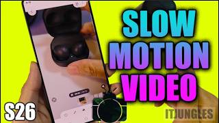 How to Take Slow Motion Video on Galaxy S26/S26+/Ultra screenshot 3
