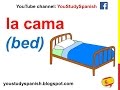 Spanish Lesson 62 - Furniture IN THE BEDROOM in Spanish ROOMS and PARTS OF THE HOUSE Vocabulary