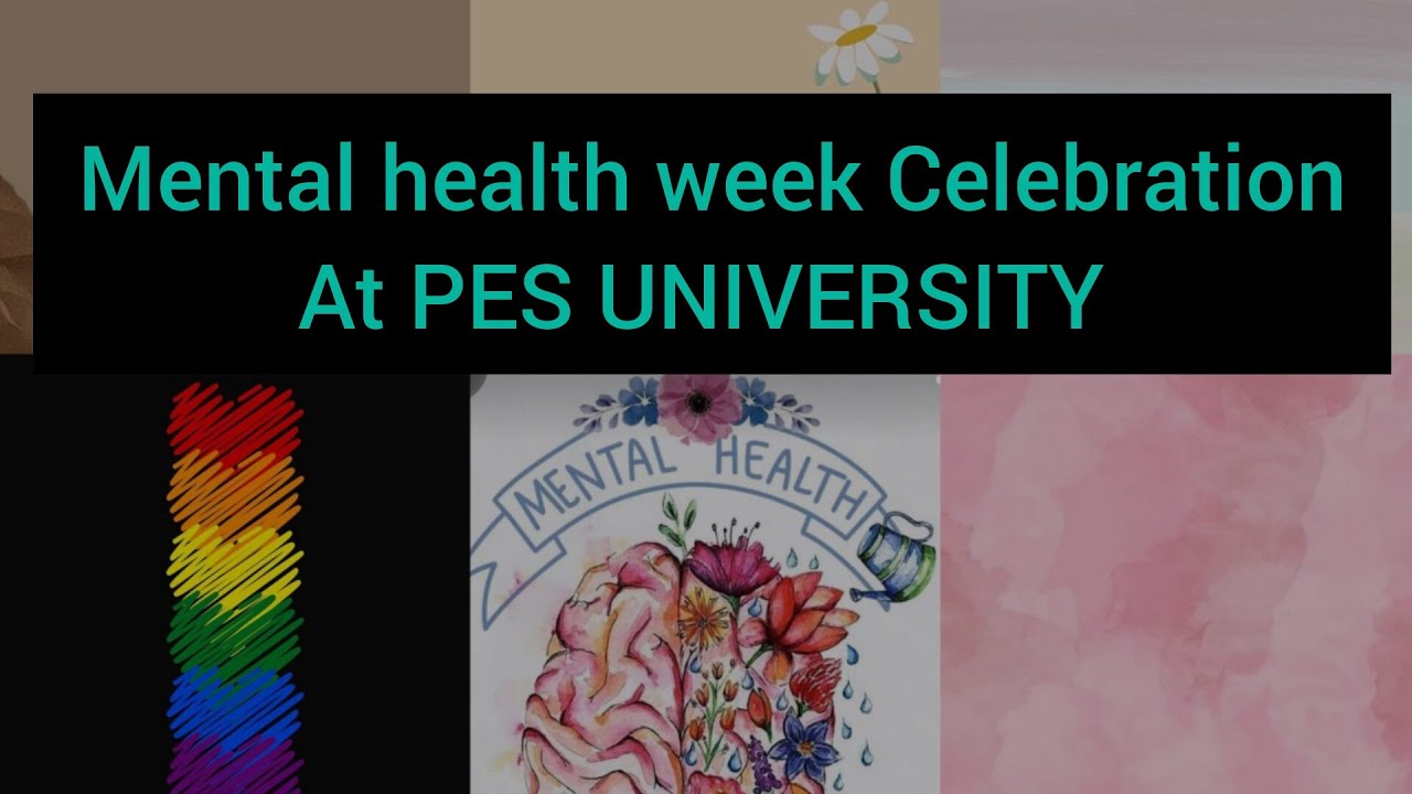 MENTAL HEALTH WEEK CELEBRATION | PES UNIVERSITY | ️🌹😸 #pesuniversity # ...