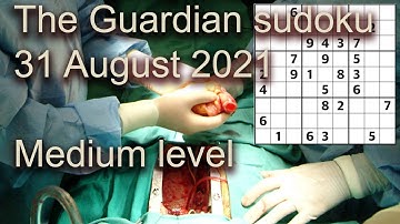 Sudoku solution – The Guardian sudoku 31 August 2021 Medium level