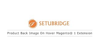 Magento Change Product Image On Mouse Hover Extension - SetuBridge Magento Change Product Image On Mouse Hover Extension - SetuBridge
