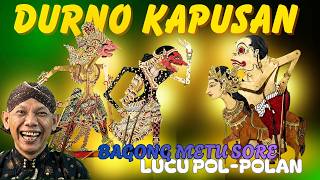 BAGONG LUCU DURNO KAPUSAN WAYANG KULIT KI DALANG SENO NUGROHO #wayanglucu #bagonglucu #bagongndugal