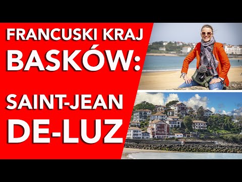 Wideo: Saint Jean de Luz, Wspólnota Plaży Kraju Basków