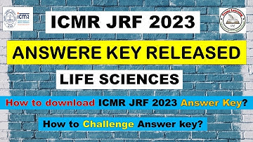 ICMR JRF 2023 Answer Key Released | Challenge ICMR JRF Answer Key | ICMR JRF 2023 (08 July 2023)