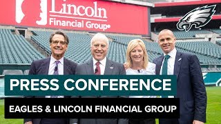 Eagles & Lincoln Financial Group Extend Partnership | Eagles Press Conference