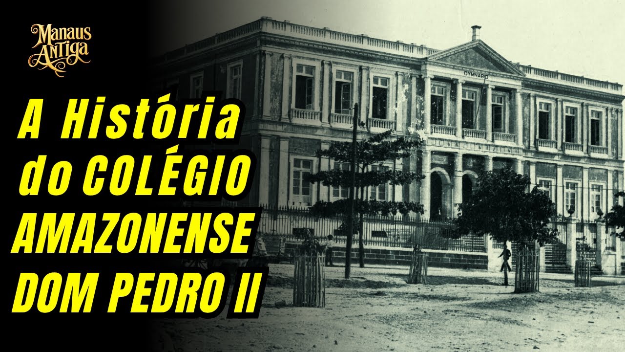 O Berço da Educação Amazonense: A Saga do Ginásio Pedro II em Manaus