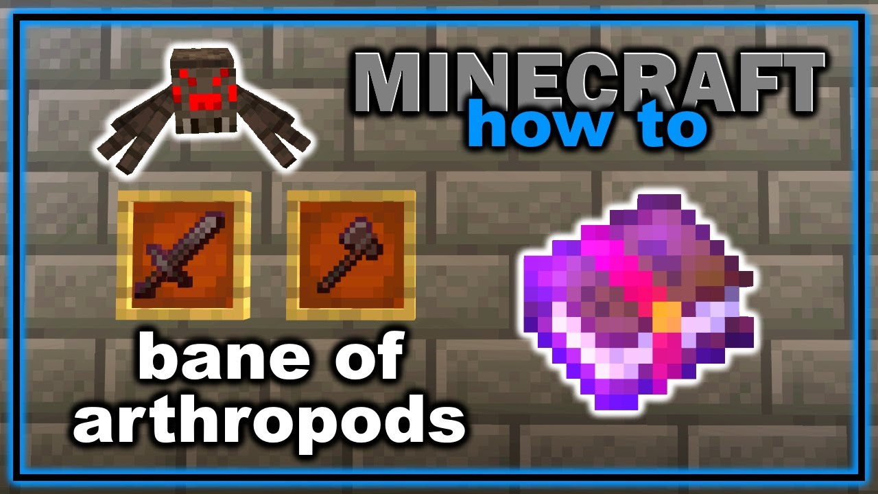 How To Get And Use Bane Of Arthropods Enchantment In Minecraft Easy Minecraft Tutorial Youtube