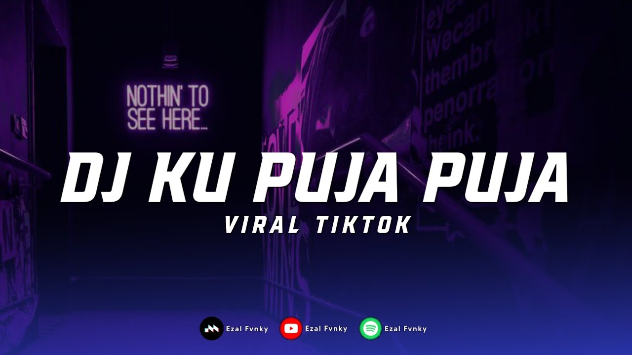 DJ KU PUJA PUJA FUNKOT TERBARU DJ SUNGGUH KU TERPURUK DALAM LAMUNAN VIRAL TIKTOK