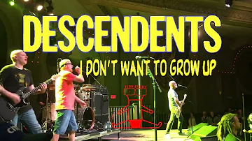 Descendents - I Don’t Want To Grow Up