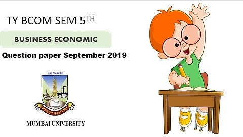 Ty BCom sem 5th business economic question paper september 2019(Mumbai university)