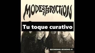 Modest Attraction - The Healing Touch (Sub Español)