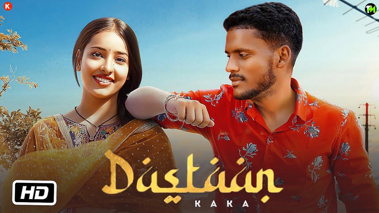 Dastaan – Kaka (Official Video) Kaka New Song | Latest Punjabi Songs | New Punjabi Song 2022