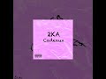 2KA BINKS - Cadeaux (audio officiel)