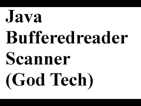 JAVA TUTORIAL PART 2 BUFFEREDREADER AND SCANNER CLASSES - YouTube
