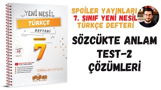 7. Sinif Sözcükte Anlam Test-2 Çözümleri̇ Türkçe Yeni̇ Nesi̇l Akilli Defter Spoi̇ler Yayinlari
