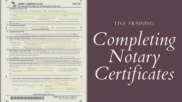 LIVE training on Filling in Notary Certificates