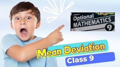 Class 9 l Optional Math l Statistics l Mean Deviation from mean and median