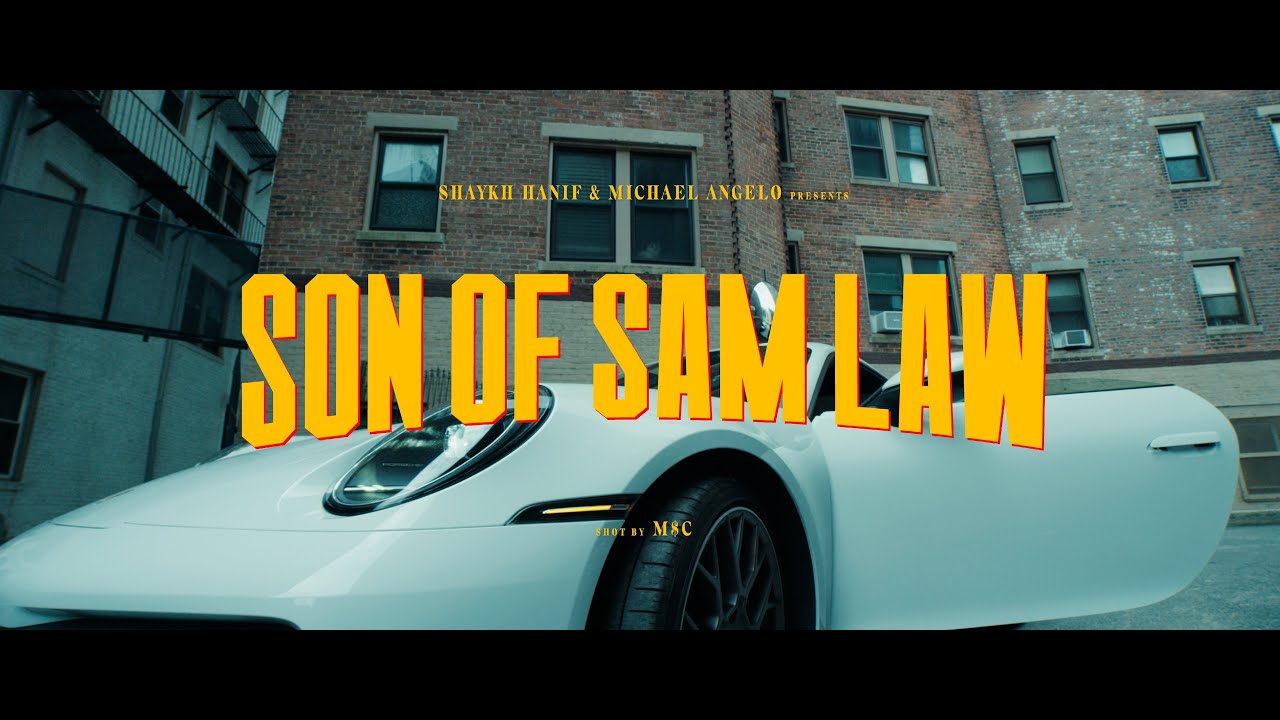 Watch Shaykh Hanif - Son Of Sam Law (Prod.By MichaelAngelo) on YouTube Watch Shaykh Hanif - Son Of Sam Law (Prod.By MichaelAngelo) on YouTube