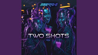 Two Shots