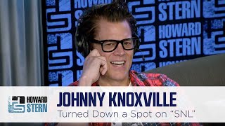 Johnny Knoxville on Why He Turned Down a Spot on the “SNL” Cast