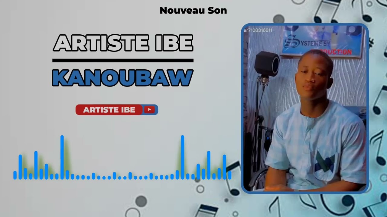 ARTISTE IBE OFFICIEL KANOUBAW FASSA 2026