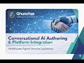 Conversational AI Authoring + Platform Integration Copilot &amp; Orchestrator