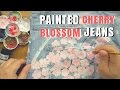 DIY : Transform Jeans with Paint ( Cherry Blossoms / Sakura ) 🌸 👖 🎨