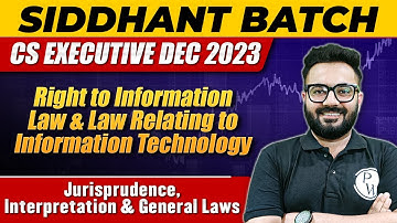 Right To Information Law & Law relating to Information Technology | JIGL | CS Executive Dec 2023