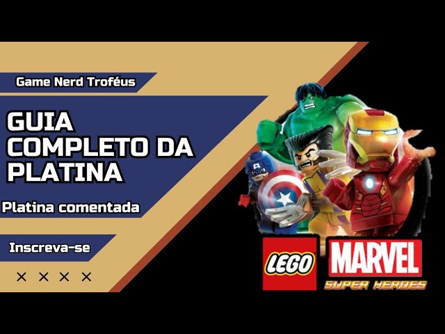 LEGO Marvel Super Heroes [PS4/PS3] - Guia de Troféus - Guia de Troféus PS4  - GUIAS OFICIAIS - myPSt