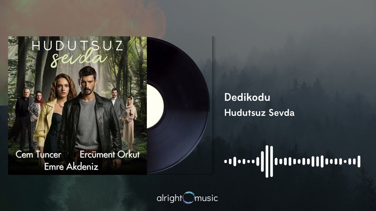 Watch Hudutsuz Sevda (Orijinal Dizi Müzikleri) - Dedikodu on YouTube Watch Hudutsuz Sevda (Orijinal Dizi Müzikleri) - Dedikodu on YouTube