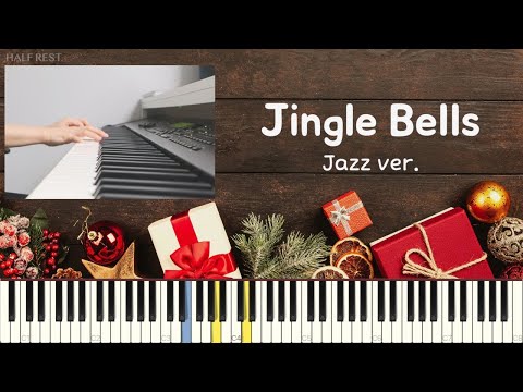 Jingle Bells (Carol / Jazz ver.) - James Lord Pierpont