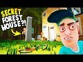 WE FOUND THE NEIGHBOR'S SECRET HOUSE IN THE FOREST!? | Hello Neighbor Gameplay