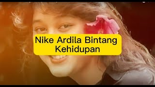 Nike Ardilla Bintang Kehidupan Lirik S