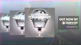 DJ Pantelis - It's A Dream [Sugar Factory Records] Resimi