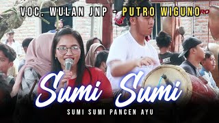 SUMI SUMI (Voc. Wulan JNP) Versi Jaranan PUTRO WIGUNO Shafira Audio - AR PRO