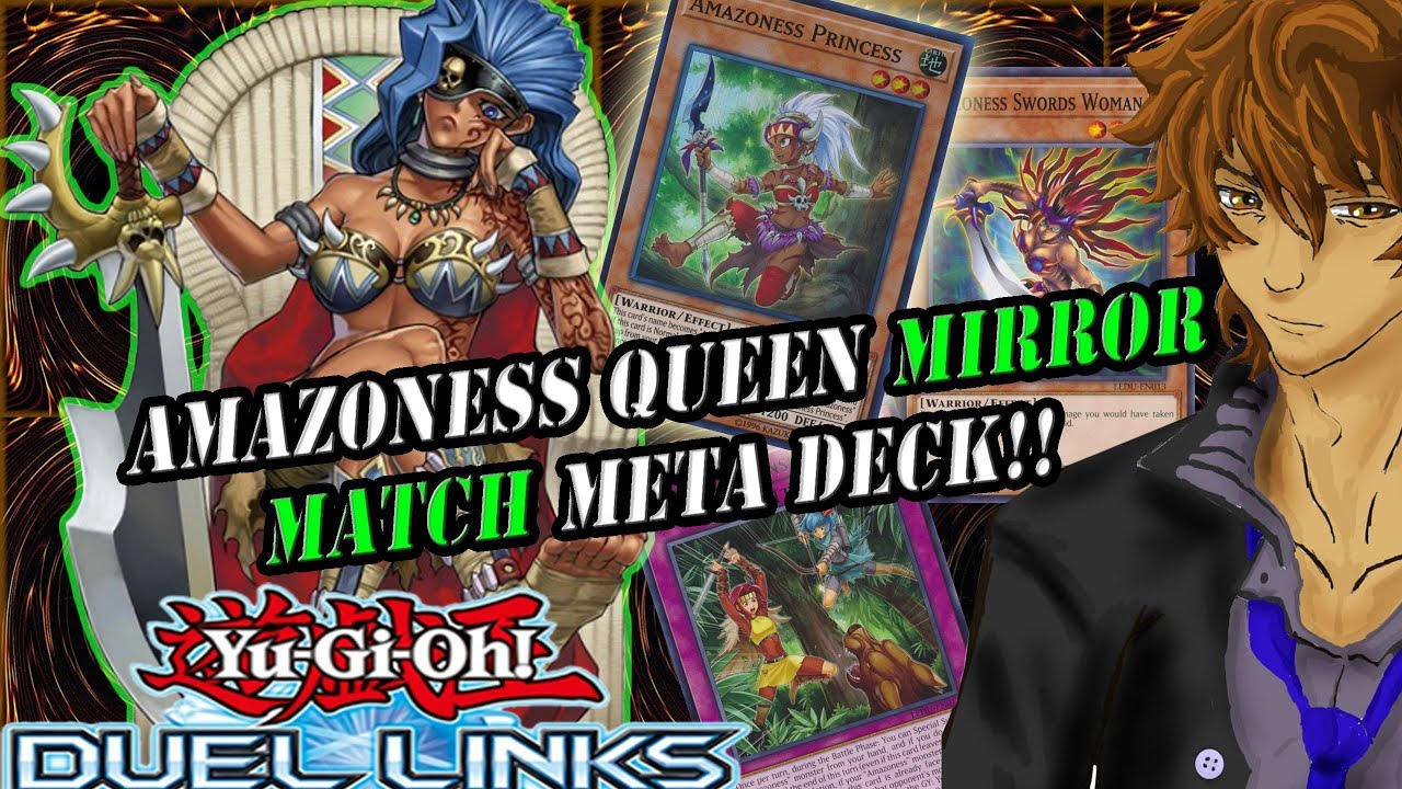 AMAZONESS QUEEN MIRROR MATCH META DECK!! YuGiOh Duel Links YouTube