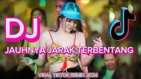 DJ TERBARU JAUHNYA JARAK TERBENTANG👉OBATI RINDUKU(FULL BASS) VIRAL TIKTOK REMIX 2024