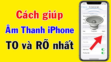 Cách giúp âm thanh iPhone nghe to và rõ nhất || Cách tăng âm lượng cho điện thoại iPhone |  Mẹo Hay