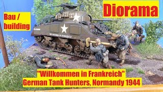 Diorama Bau/buiding 'Willkommen in Frankreich' German Tank Hunters Normandy 1944