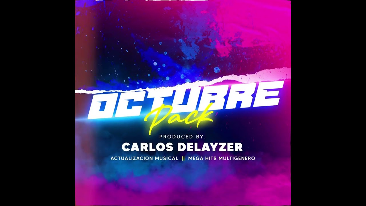 🌴¡LLEGO LO NUEVITO!🌴 PACK OCTUBRE 2021-DELAYZER DJ ( ECUADORIN REMIX)🚨🔥🚨