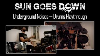 Sun Goes Down -- Underground Noises -- Drums Playthrough -- Yuvi