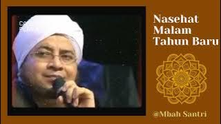 Nasehat Malam Tahun Baru | Habib Mundzir