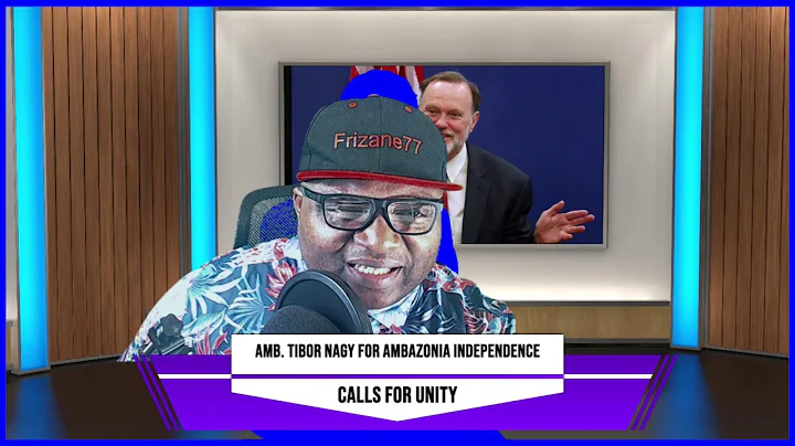 Ambassador Tibor Nagy in full support for Ambazonia independence